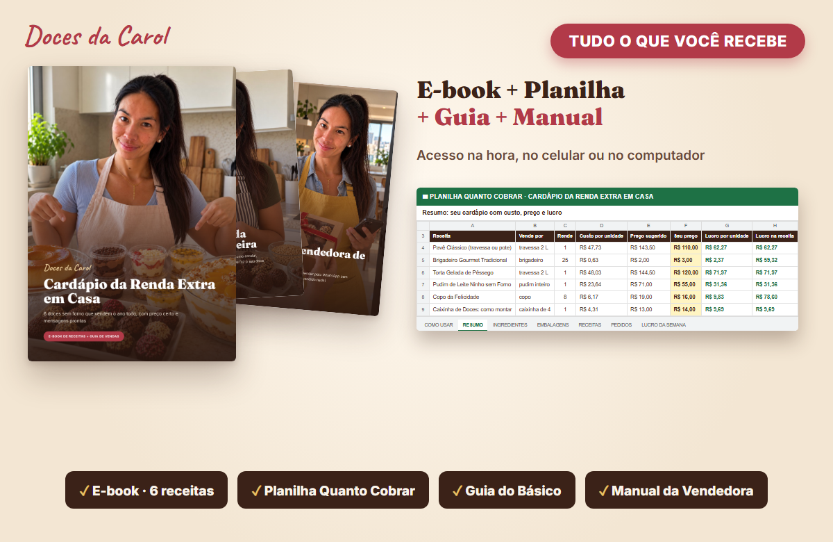 Todos os materiais do Cardápio da Renda Extra em Casa: e-book, planilha Quanto Cobrar e bônus